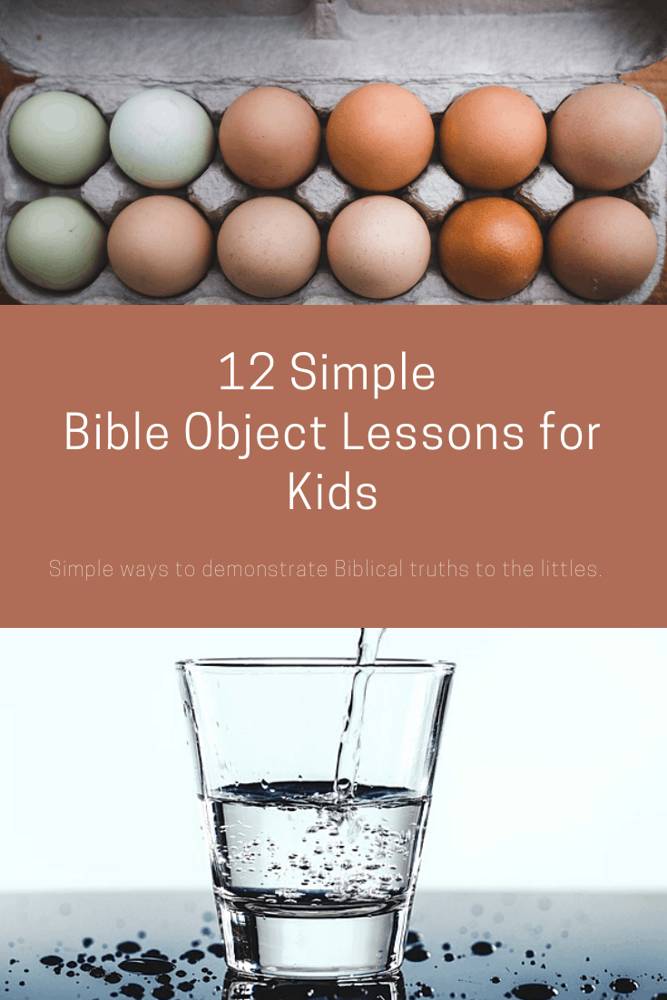 12 Simple Bible Object Lessons for Kids
