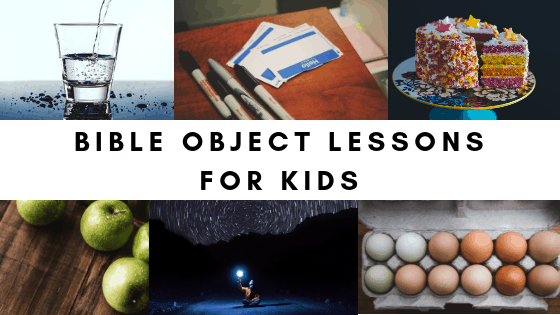 Bible Object lessons for kids
