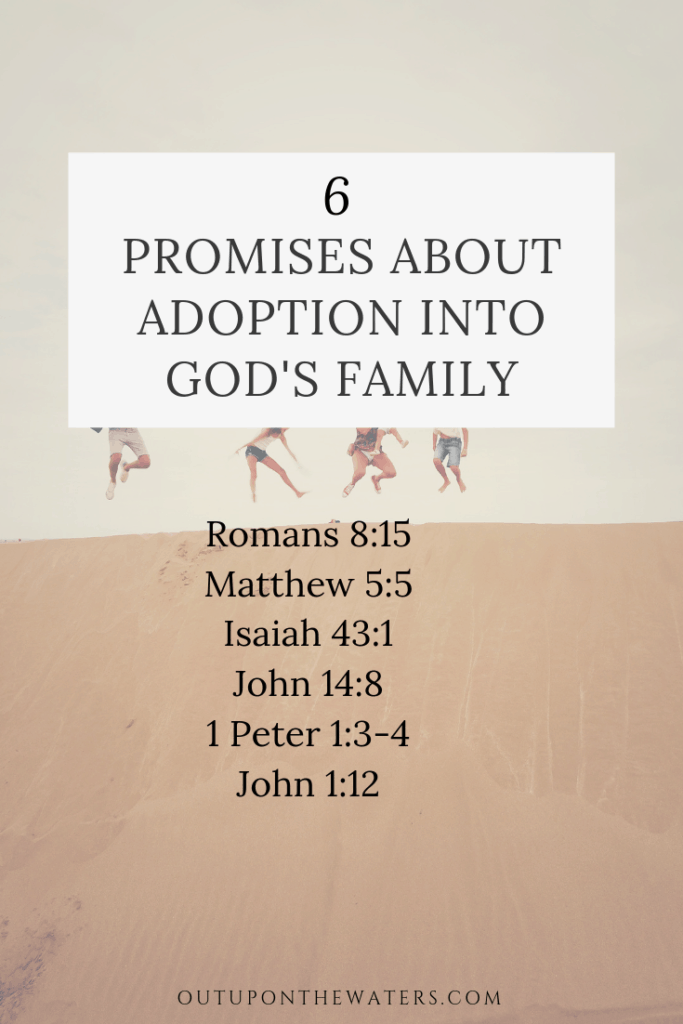God's promises of adoption into his family