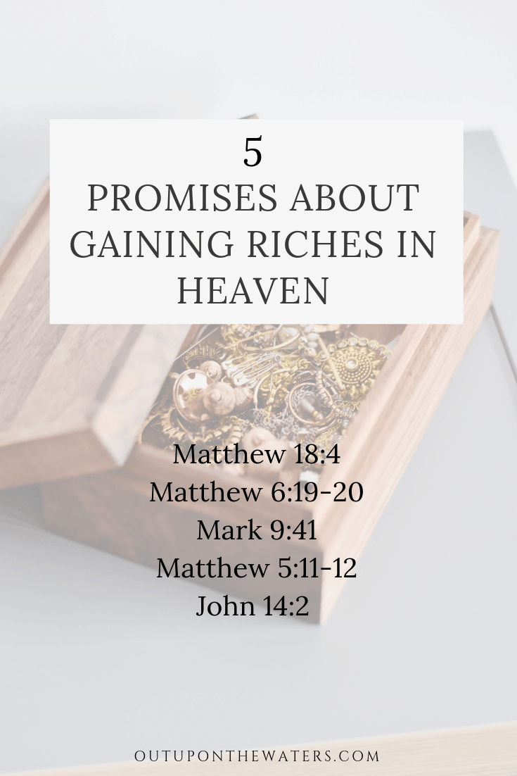 God's promises of riches in heaven