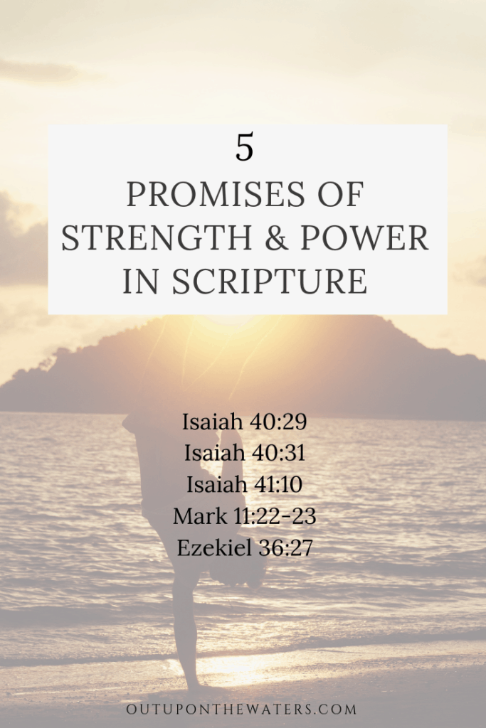 Promises of God for strength and power