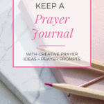 How to Keep a Prayer Journal - Out Upon the Waters