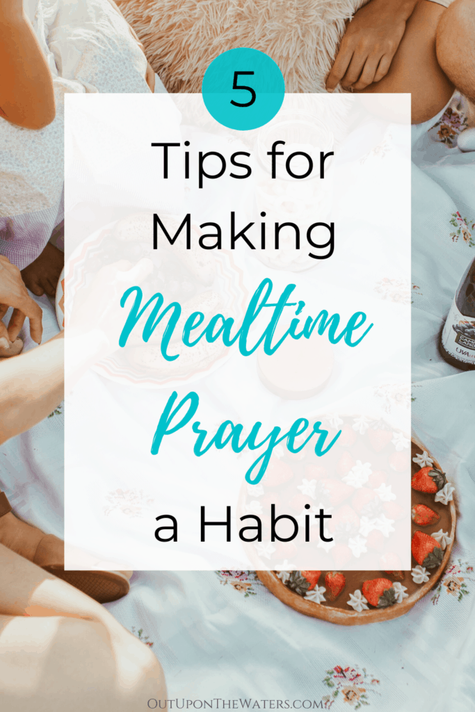 making mealtime prayer a habit