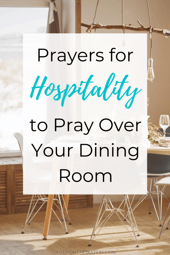 prayers for hospitality to pray over your dining room
