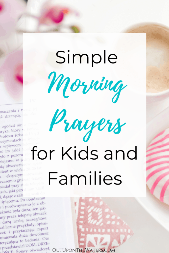 Simple morning prayers for kids and families
