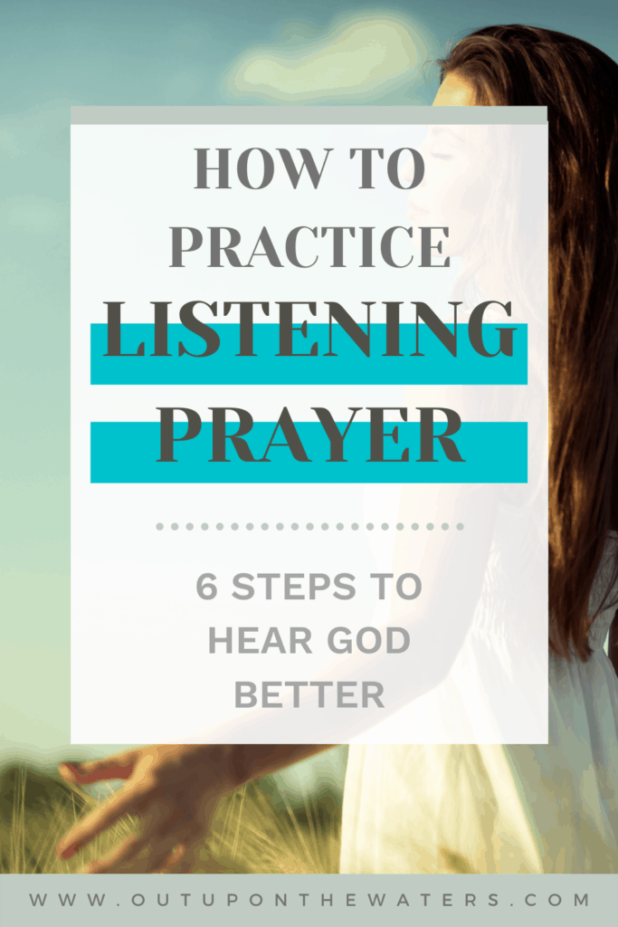 How to practice listening prayer