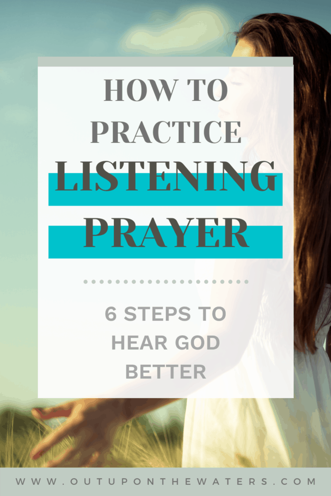 The Basics of Listening Prayer: How to Hear God's Voice