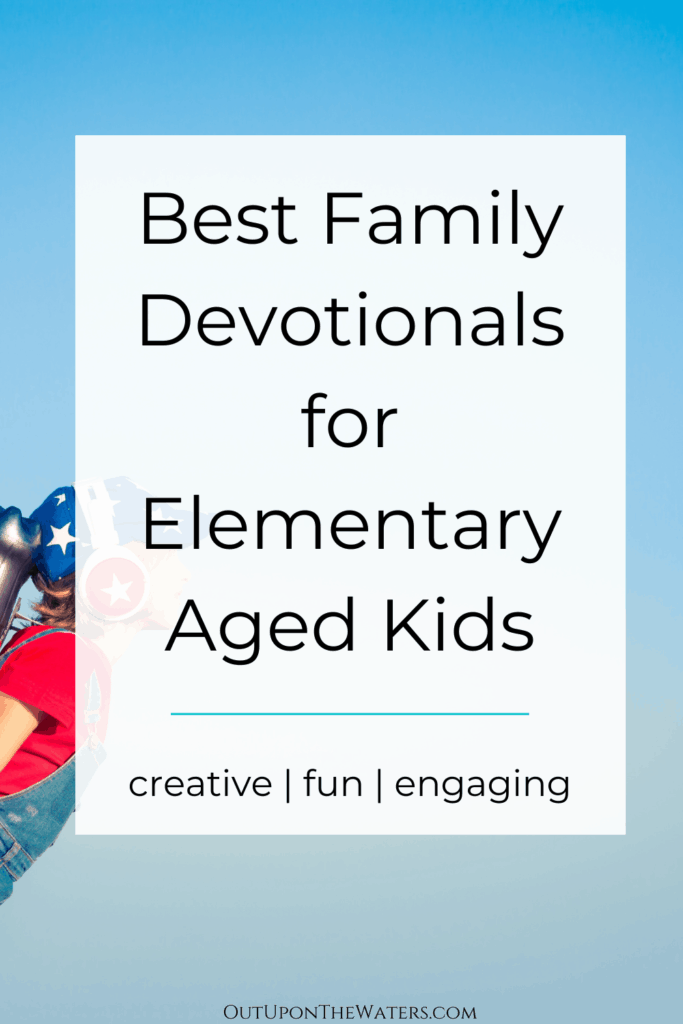 Best family devotionals for elementary kids