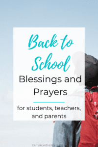 Back to School Blessings and Prayers - Out Upon the Waters