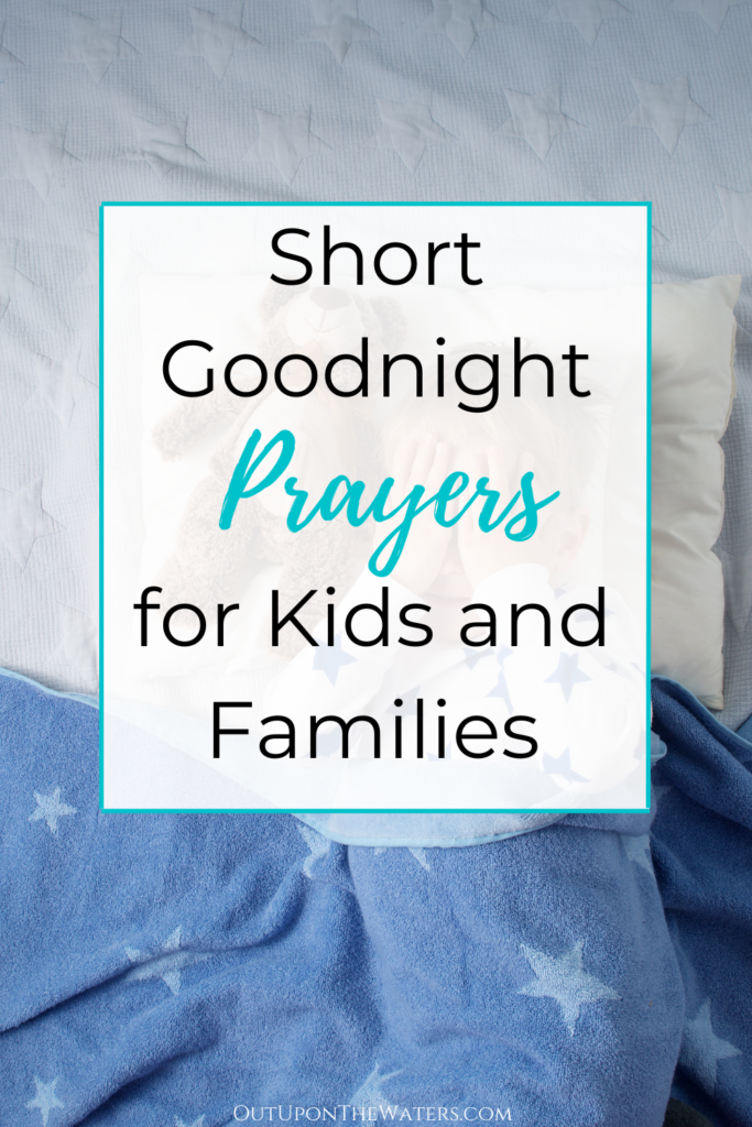 short goodnight prayers for kids and families
