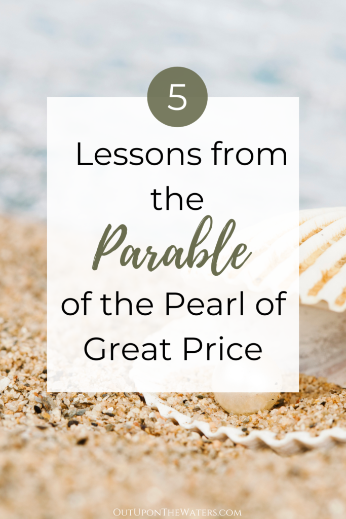 5 Lessons from the Parable of the Pearl of Great Price